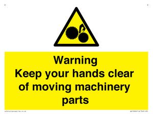 Warning - Keep your hands clear of moving machinery parts